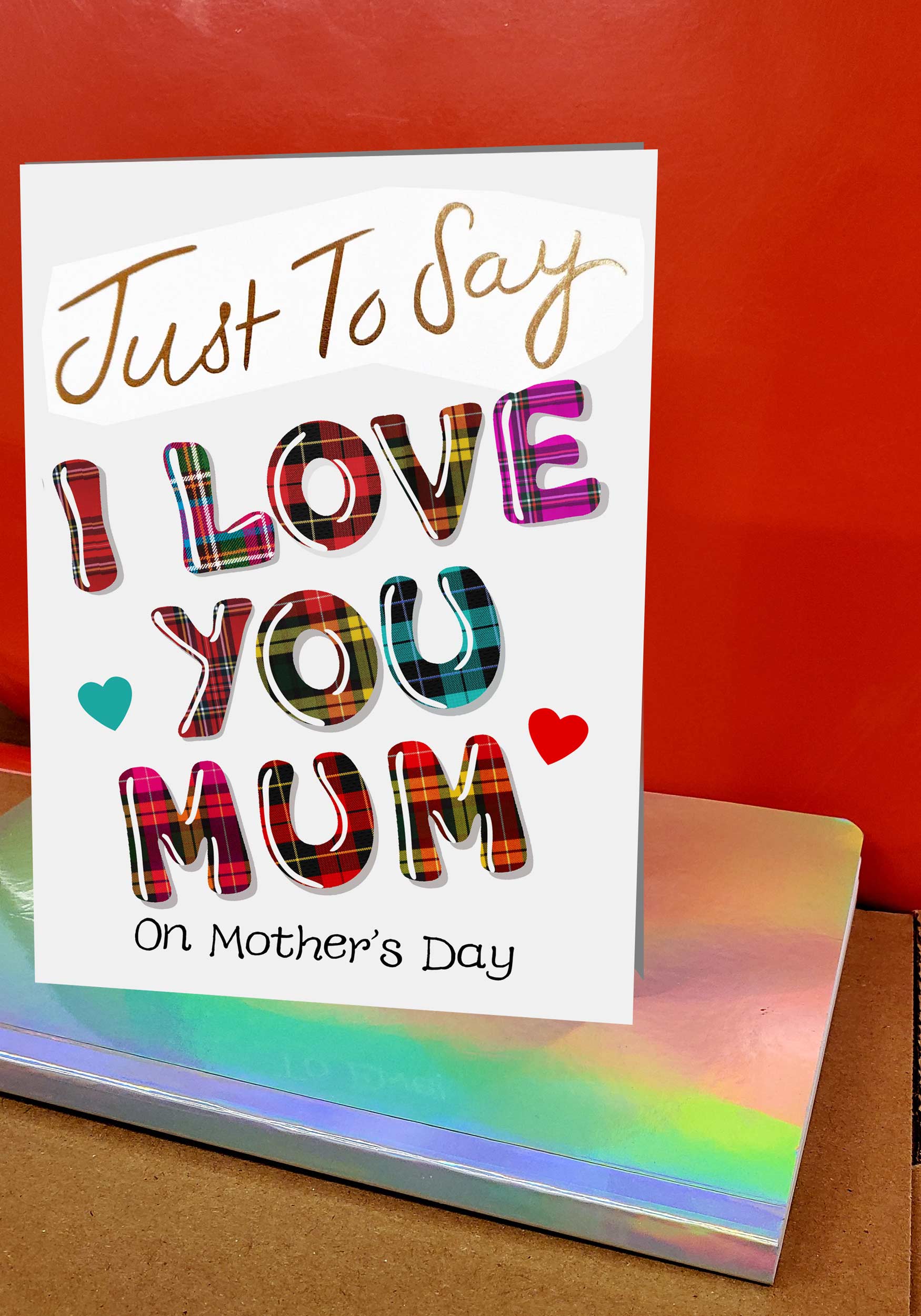 I Love You Mum on Mother’s Day Card