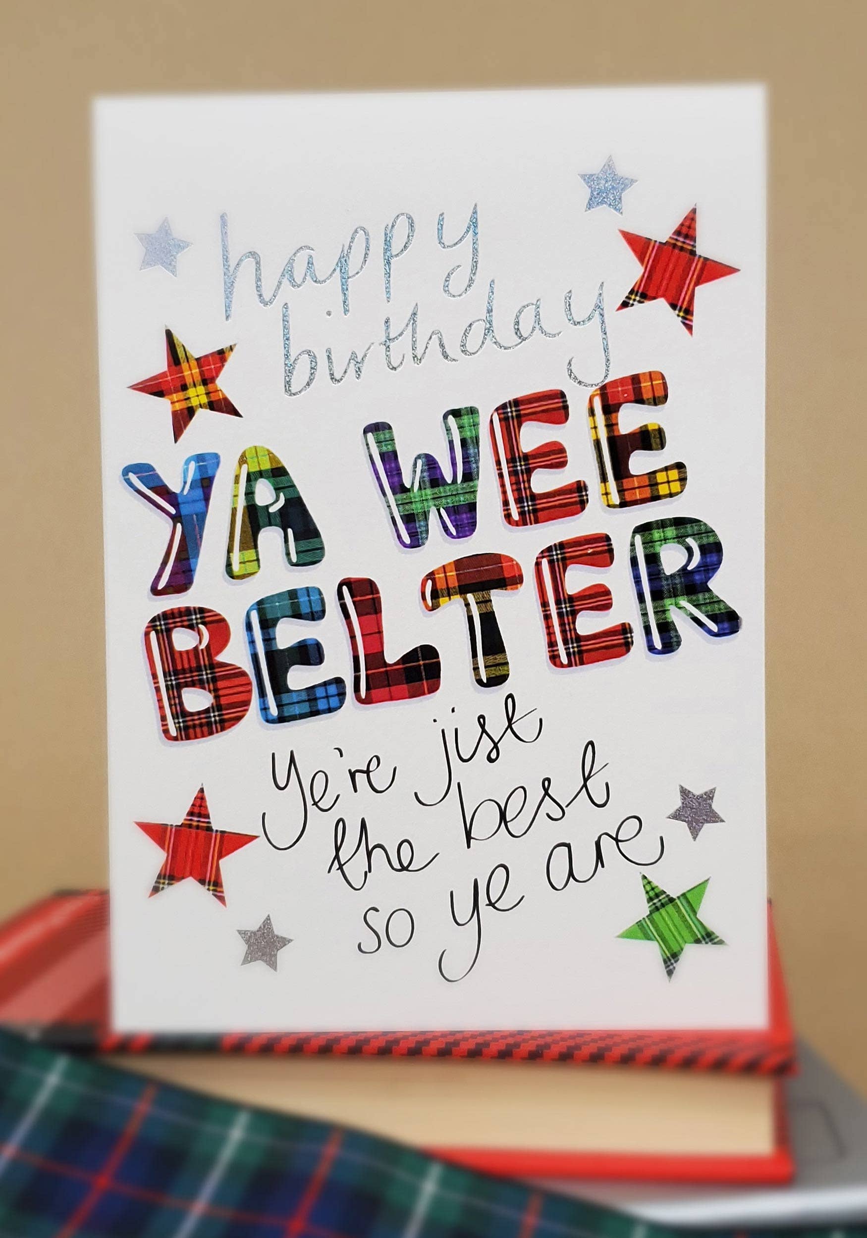 Tartan Words 'YA WEE BELTER' Birthday Card