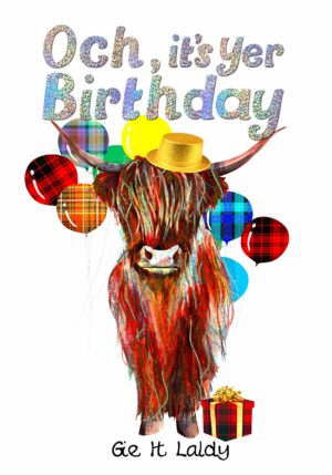ge It Laldy Birthday Card - The Nancy Smillie Shop - Art, Jewellery & Designer Gifts Glasgow