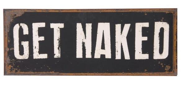 'Get Naked' Sign - The Nancy Smillie Shop - Art, Jewellery & Designer Gifts Glasgow