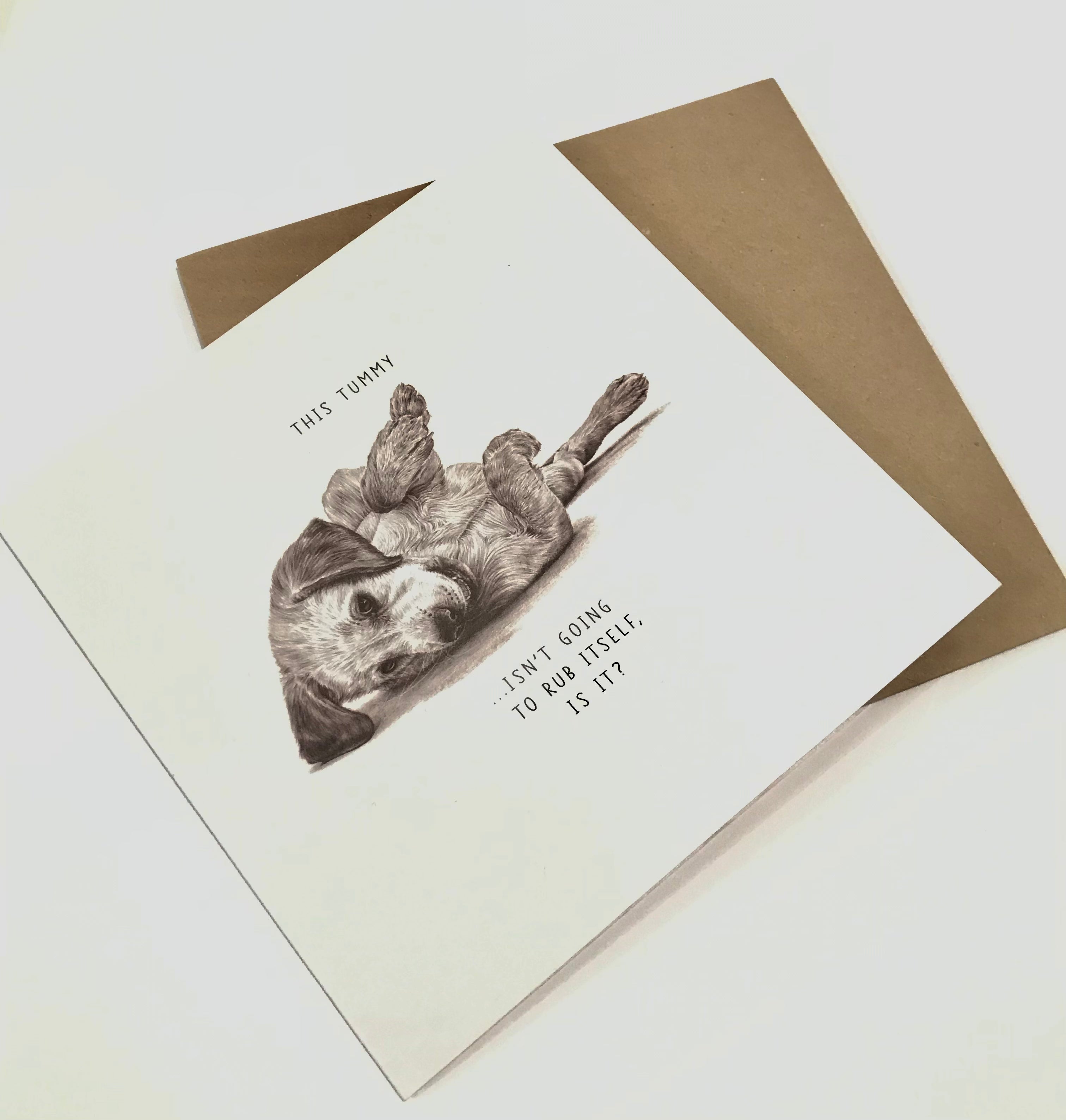 Tummy Isn't Going to Rub Itself, IS IT? - The Nancy Smillie Shop - Art, Jewellery & Designer Gifts Glasgow