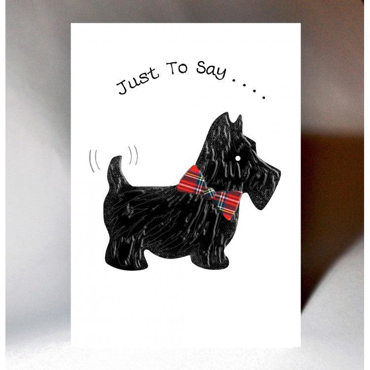 Scotty 'Just to Say' Card - The Nancy Smillie Shop - Art, Jewellery & Designer Gifts Glasgow